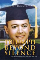 Triumph Beyond Silence 1425767885 Book Cover