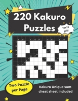 220 kakuro Puzzles: Cross Sums Puzzles for adults B088N95HGF Book Cover