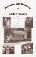 Whoopin' and Hollerin' in Onslow County 097068231X Book Cover