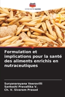 Formulation et implications pour la santé des aliments enrichis en nutraceutiques (French Edition) 6208800773 Book Cover