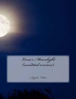 Lena's Moonlight (unedited version) 1482568284 Book Cover