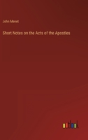 Short Notes on the Acts of the Apostles 3368814281 Book Cover