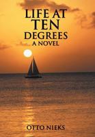 Life at Ten Degrees 1475957831 Book Cover