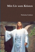 Mitt Liv som Kristen 0359404812 Book Cover