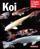 Koi (Complete Pet Owner's Manual) 0764128523 Book Cover