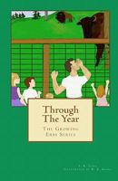 Through The Year: The Growing Erbs Series 1453869921 Book Cover