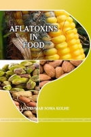 Aflatoxins in Food 1329928075 Book Cover