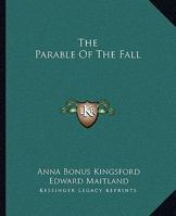 The Parable Of The Fall 1419171402 Book Cover