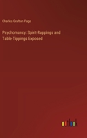 Psychomancy: Spirit-Rappings and Table-Tippings Exposed 3368909258 Book Cover