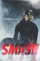 Smash: A Superhero Romance B09GQJR1DR Book Cover