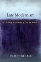 Late Modernism 0812242645 Book Cover