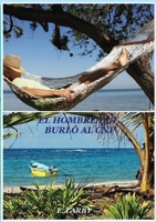 El Hombre Que Burló Al Cni 9403681020 Book Cover