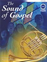 The Sound of Gospel: F/Eb Horn 9043124265 Book Cover