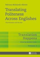 Translating Politeness Across Englishes: The Princess and the Pea 3631725329 Book Cover