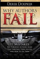 Why Authors Fail 1500779318 Book Cover