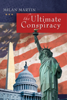 The Ultimate Conspiracy 0997612428 Book Cover