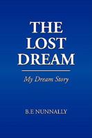 The Lost Dream 1441506039 Book Cover