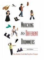 Marching to Different Drummers, 2nd edition 0871203065 Book Cover