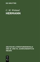 Hermann (Deutsche Literaturdenkmale Des 18. Und 19. Jahrhunderts in Neudr., 6) 3112367278 Book Cover