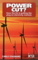 power cut? How the EU is pulling the plug on electricity markets 0255367163 Book Cover