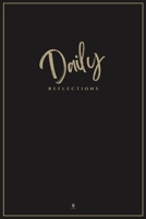 Daily Reflections: For the Hero Within - Full-Color Guided Journal, 90 Pages (Black Cover Gold Edition) B0FK3RP2HP Book Cover