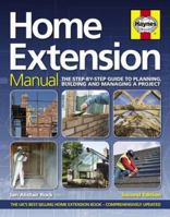 Home Extension Manual: Step-by-Step Guide to Planning, Building and Managing a Project (New Ed) 1844253570 Book Cover