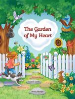 The Garden of My Heart 1938796136 Book Cover