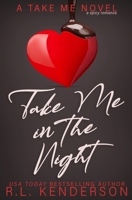 Take Me in the Night 1950918181 Book Cover