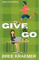 Give & Go B09W3ZV14M Book Cover
