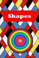 Shapes: Squares, triangles, circles, hearts, stars and rectangles. B08L8N1XYY Book Cover