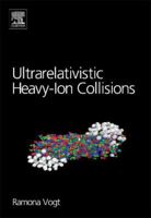 Ultrarelativistic Heavy-Ion Collisions 0444521968 Book Cover