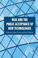 Risk and the Public Acceptance of New Technologies 0230517056 Book Cover
