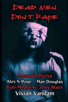 Dead Men Don't Rape (RED ROOM) B0FL1943X4 Book Cover