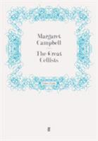 The Great Cellists 0943955092 Book Cover