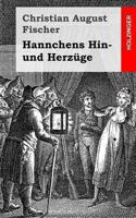 Hannchens Hin- Und Herzuge 1484071174 Book Cover