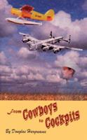 From Cowboys To Cockpits 1410792013 Book Cover