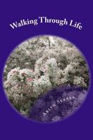 Walking Through Life 1981318321 Book Cover