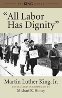 All Labor Has Dignity 0807086029 Book Cover