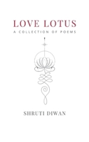 Love Lotus A Collection of Poems 9363301567 Book Cover