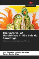 The Carnival of Marchinhas in São Luiz do Paraitinga 6207765664 Book Cover