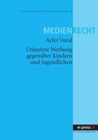 Unlautere Werbung Gegenueber Kindern Und Jugendlichen 3899756703 Book Cover