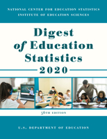 Digest of Education Statistics, 2020 1636711014 Book Cover