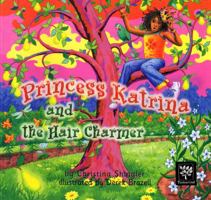 Princess Katrina and the Hair Charmer 1870516680 Book Cover