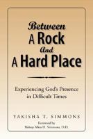 Between A Rock And A Hard Place 1425782353 Book Cover