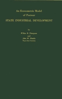 An Econometric Model of Postwar State Industrial Development. 0837169887 Book Cover