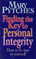 Finding the Key to Personal Integrity 1904404022 Book Cover