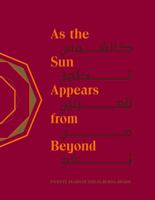 As the Sun Appears from Beyond 9948713753 Book Cover