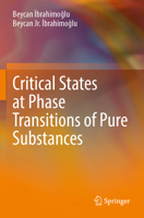 Critical States at Phase Transitions of Pure Substances 3031099656 Book Cover