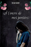 A l'encre de mes pens�es B084FBPFHC Book Cover