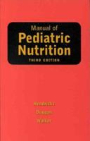 Manual Of Pediatric Nutrition 1556641982 Book Cover